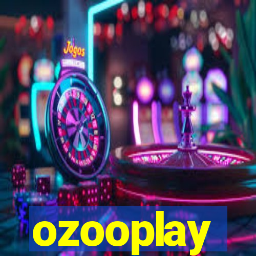 ozooplay