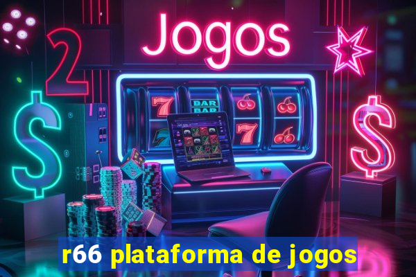 r66 plataforma de jogos