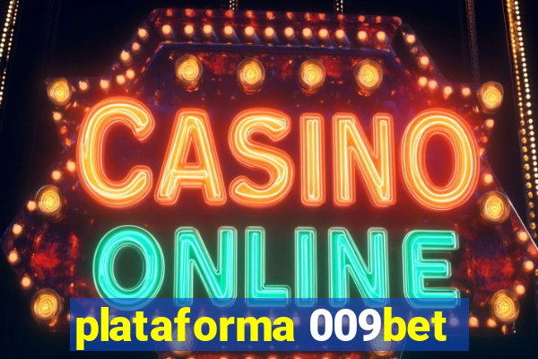 plataforma 009bet