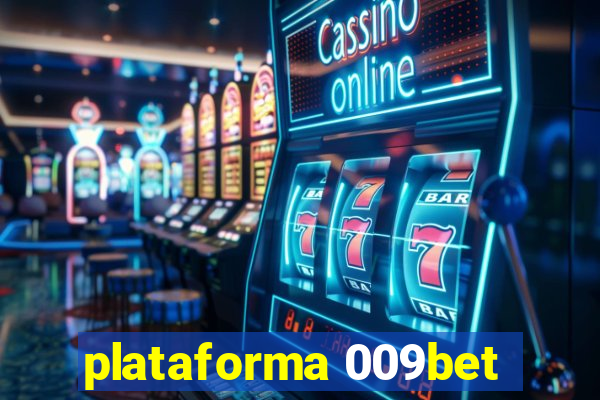 plataforma 009bet