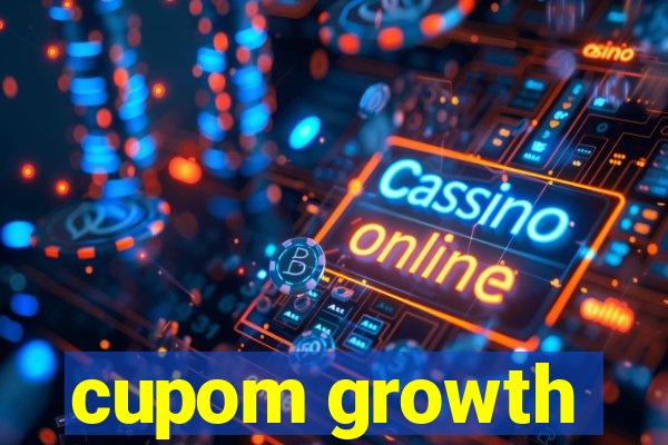 cupom growth