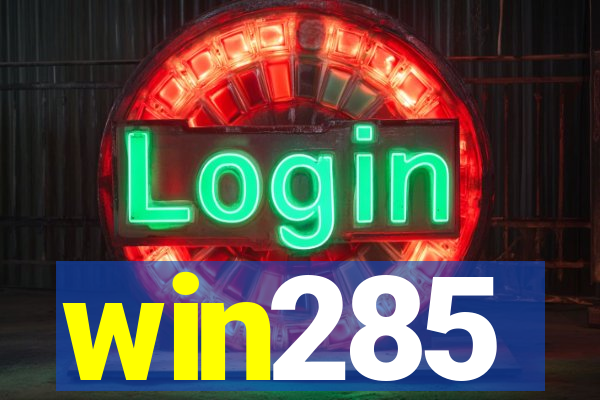 win285