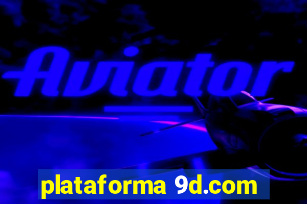 plataforma 9d.com