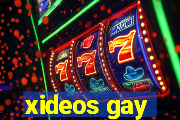 xideos gay