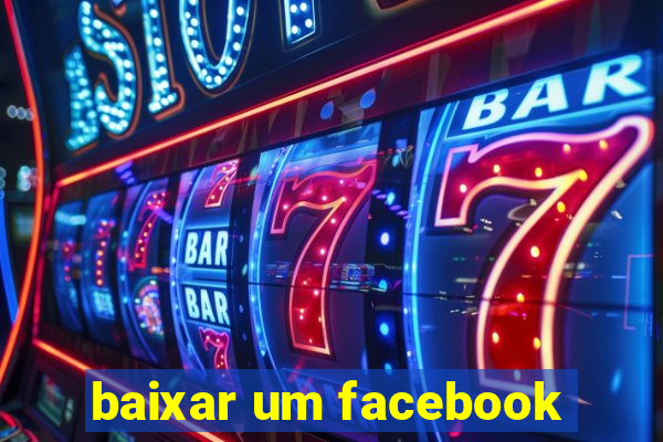 baixar um facebook