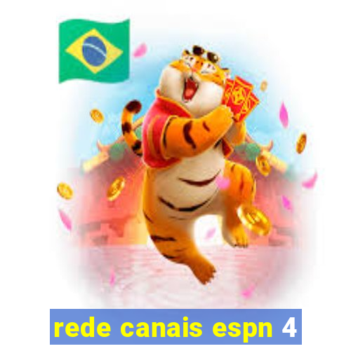 rede canais espn 4