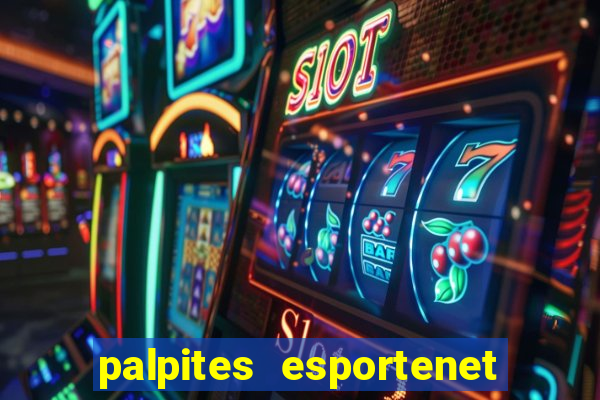 palpites esportenet jogos de hoje