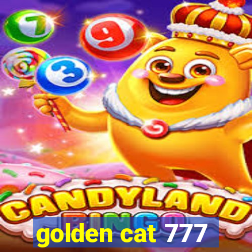 golden cat 777