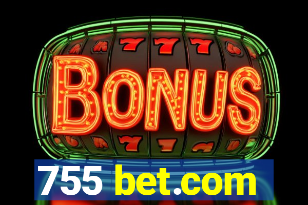 755 bet.com