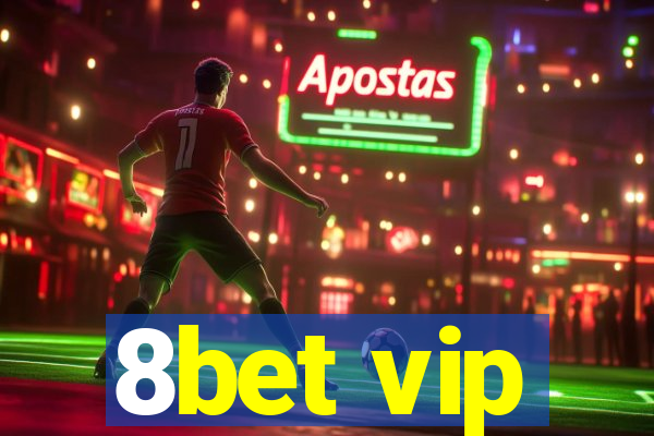 8bet vip