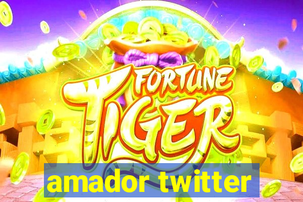 amador twitter