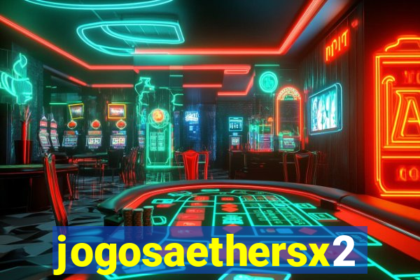 jogosaethersx2