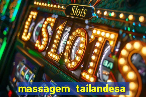 massagem tailandesa santos sp