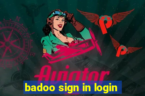 badoo sign in login