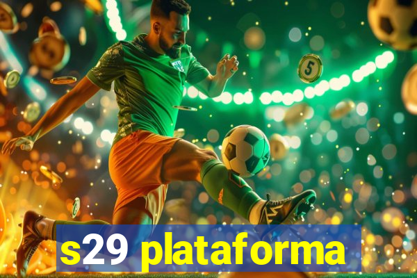 s29 plataforma