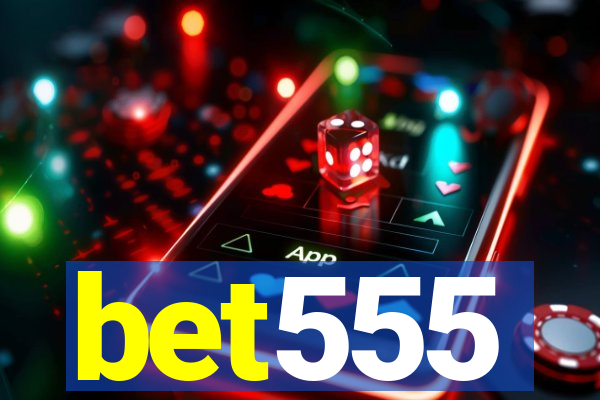 bet555