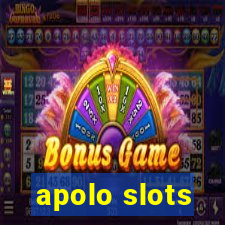 apolo slots