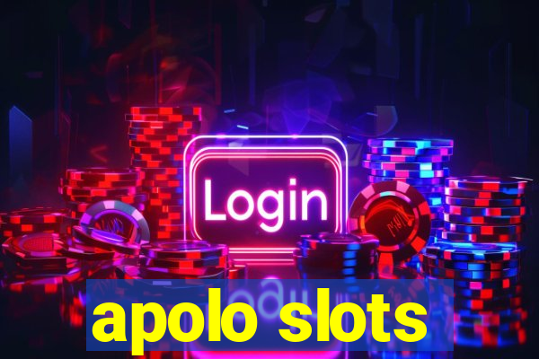 apolo slots