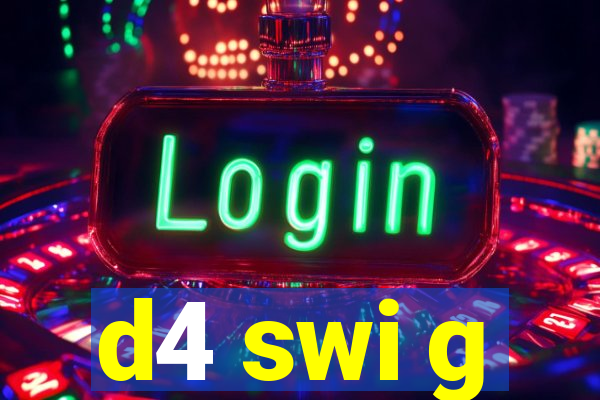 d4 swi g