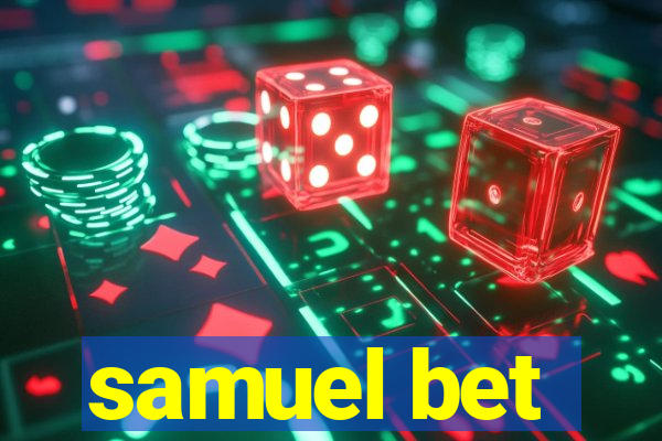 samuel bet