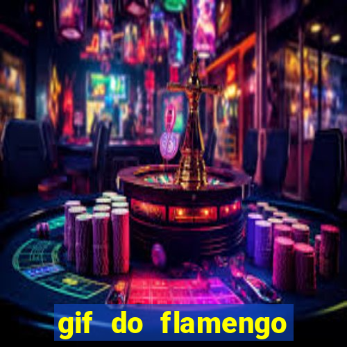 gif do flamengo para celular