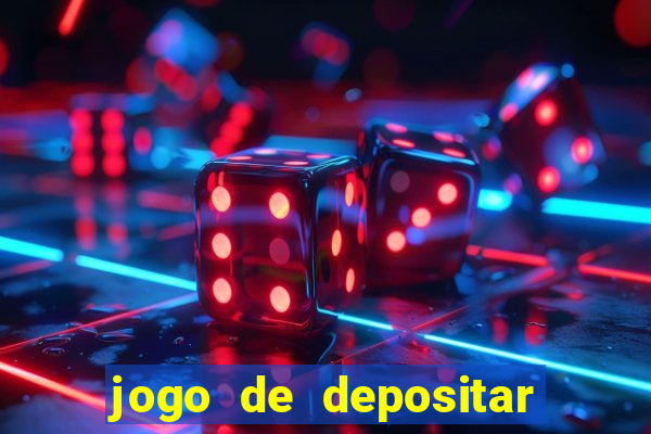 jogo de depositar 5 reais