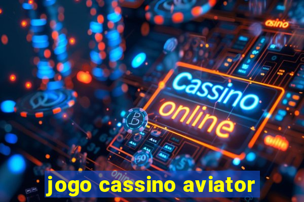 jogo cassino aviator