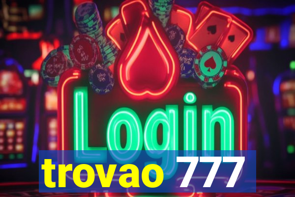 trovao 777