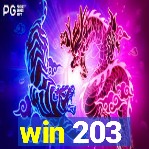 win 203