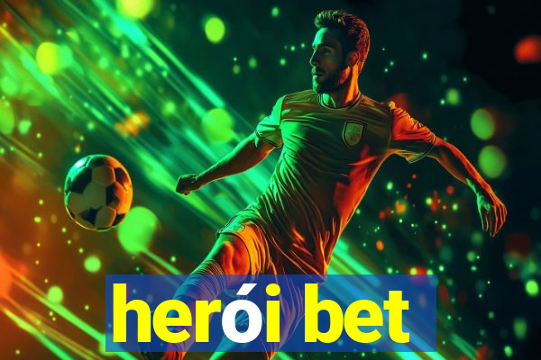 herói bet