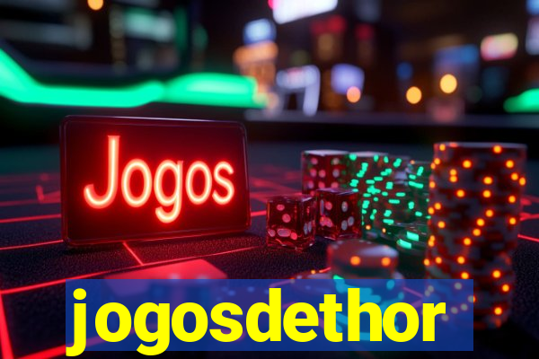 jogosdethor