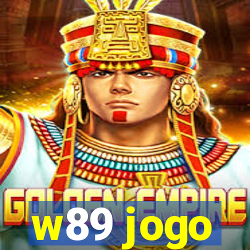 w89 jogo