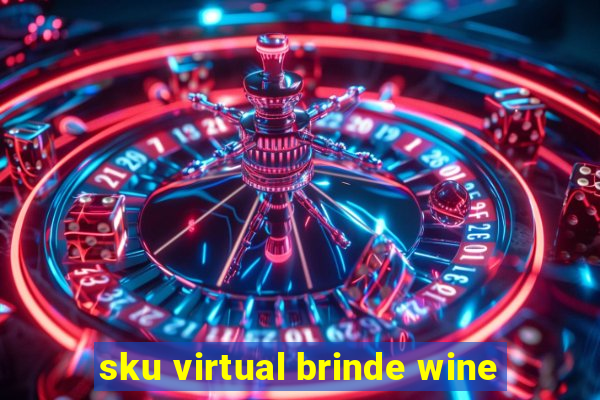 sku virtual brinde wine