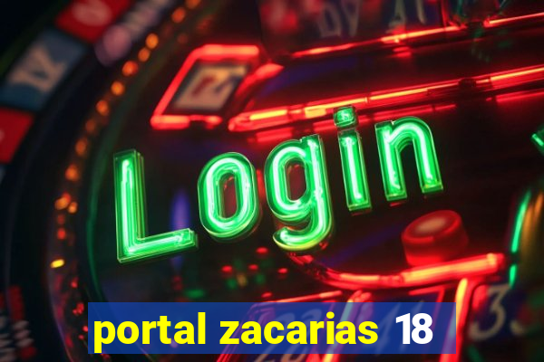 portal zacarias 18