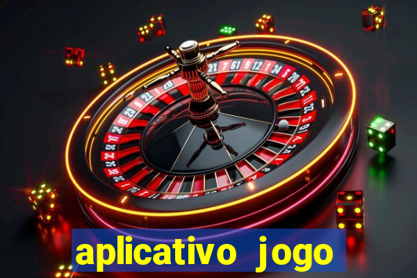 aplicativo jogo ganhar dinheiro