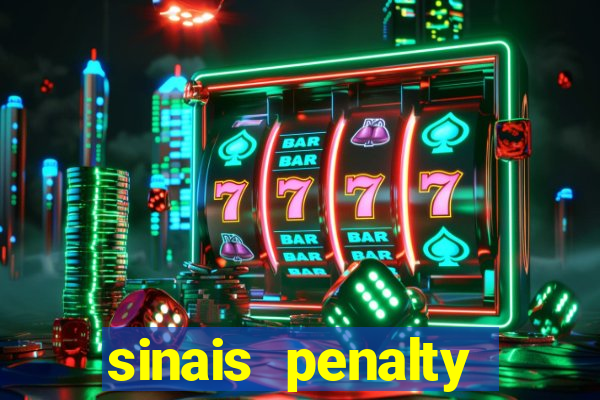 sinais penalty shoot out