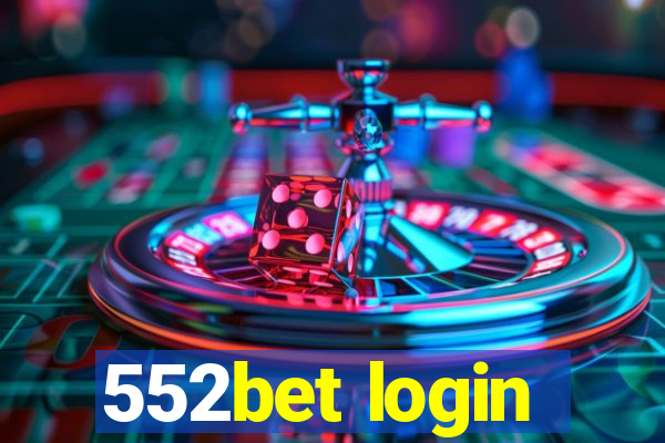 552bet login