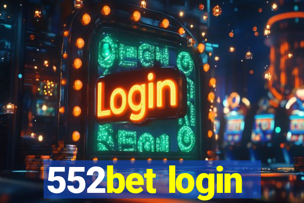 552bet login