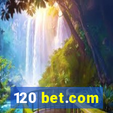 120 bet.com