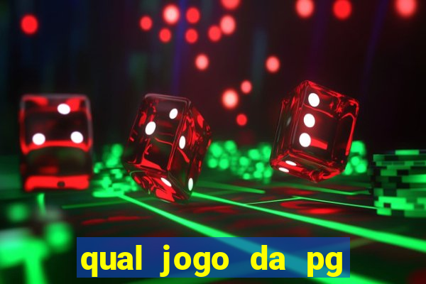 qual jogo da pg ta pagando agora