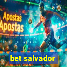 bet salvador