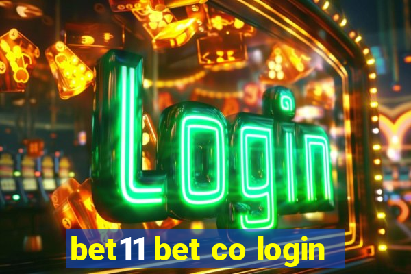 bet11 bet co login