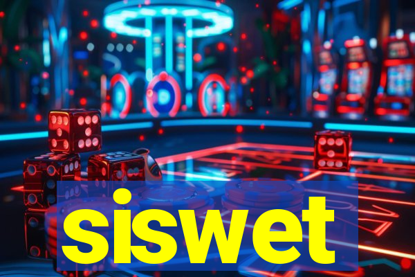 siswet