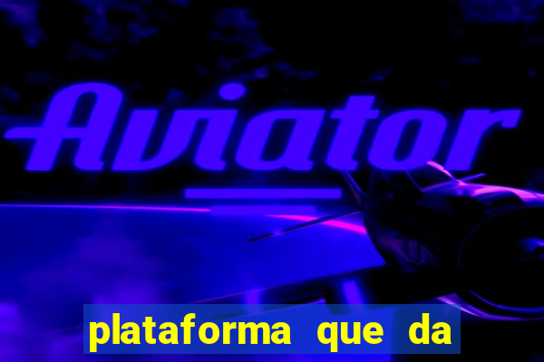 plataforma que da para depositar 1 real