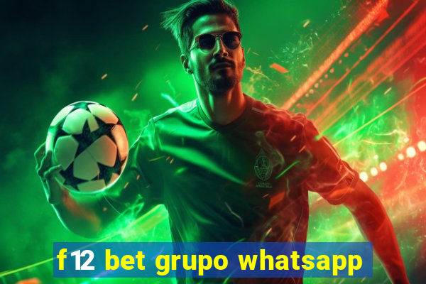 f12 bet grupo whatsapp