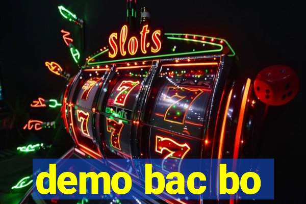 demo bac bo