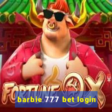 barbie 777 bet login