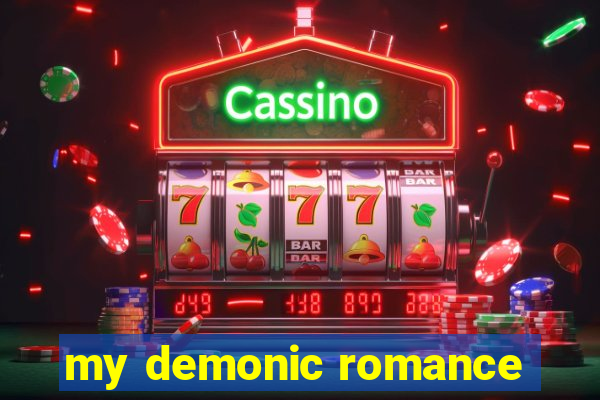 my demonic romance