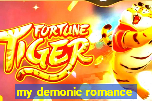 my demonic romance