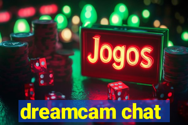 dreamcam chat